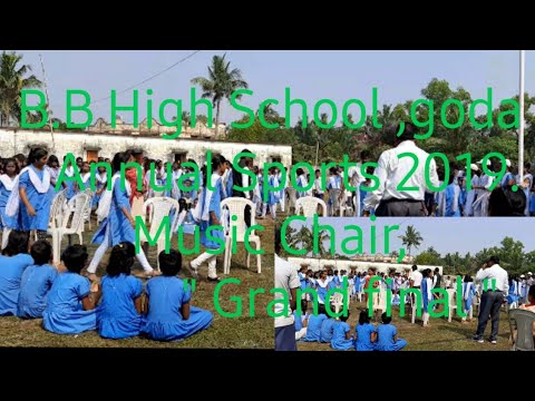 B.B HIGH SCHOOL ,GODA,ANUAL SPORTS, 2019.Music Chair, - YouTube