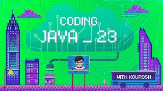 Coding using Java with Kourosh. lesson 23