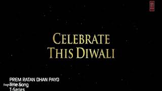 Prem Ratan Dhan Payo maine Bollywood song HD
