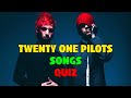 Can You Guess these TWENTY ONE PILOTS SONGS? Music Quiz