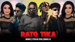 VTEN - RATO TIKA || MC STAN, BIBASH JK, EMIWAY || NAAMIBEATS