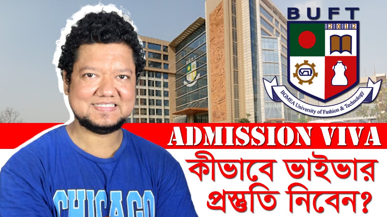 BUFT Admission Viva Process | BGMEA University Of Fashion & Technology ...