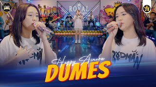 HAPPY ASMARA - DUMES ( Official Live Video Royal Music )