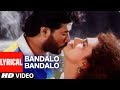 Bandalo Bandalo Video Song With Lyrics |Baa Nalle Madhuchandrake |K Shivaram |Kannada Hit Songs
