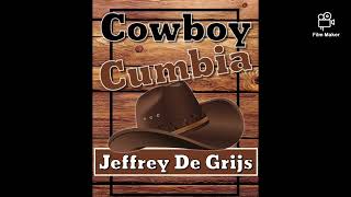 Jeffrey de grijs - Cowboy Cumbia
