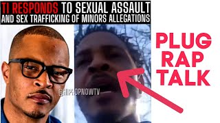 T.I responds to sexual  assault and sex trafficking of minors allegations