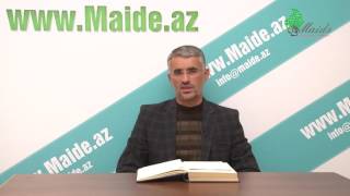 Maide.az - Ruhani Hacı Vasif Nəftullayev: İmam Əlinin (ə) İmam Hüseynə (ə) vəsiyyəti - 6