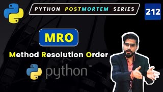 Most Important Python Programming Interview Question: Method Resolution Order (MRO) in Python #212