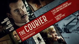 The Courier Official Trailer | In Theaters March 19
