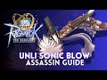 The Ragnarok | UNLI SONICBLOW Assassin Guide