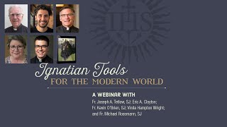 Ignatian Tools for the Modern World