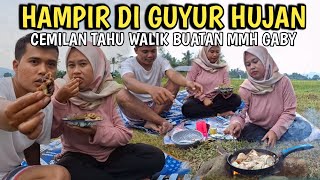 HAMPIR GAGAL NGONTEN KARNA TURUN HUJAN,tahu walik sambal kecap teu adeuh nikmat