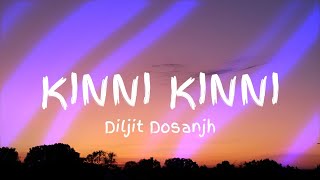 Diljit Dosanjh - Kinni Kinni Song Lyric