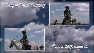 Némethy Horseback Archery Academy  - Europen Grand Prix 2017 Pomáz