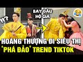 Hết CÔNG CHÚA ĐI SIÊU THỊ, giờ đến cả HOÀNG THƯỢNG cũng phải đu trend khiến cđm CƯỜI BÒ | TB Trends