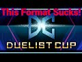 What is The Duelist Cup and Why Does it Suck?