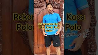 Rekomendasi Kaos Polos Kerah Keren Polo Tshirt