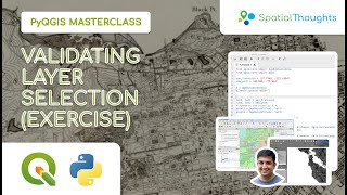 Validating Layer Selection (Exercise) - PyQGIS Masterclass