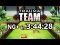 Trauma Team [Resident | NG+] in 3:44:28 (Current WR)