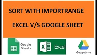 SORT WITH IMPORTRANGE FORMULA IN EXCEL V/S GOOGLE SHEET
