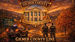 Gilmer County Line (Gilmer County Sheriffs Department)