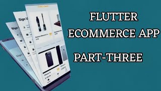 ecommerce app flutter | flutter ecommerce app complete | part three