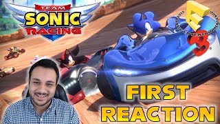Team Sonic Racing E3 Trailer Reaction