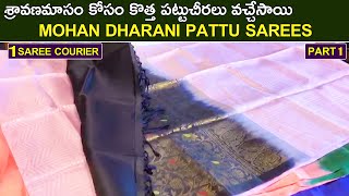 శ్రావణమాసం కోసం కొత్త పట్టుచీరలు వచ్చేసాయి Mohan Dharani Pattu Sarees 1 Saree Courier | Chillapalli