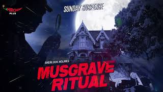 #SundaySuspense  | Musgrave Ritual  | Sherlock Holmes | Mirchi Tamil