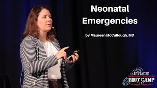 Neonatal Emergencies | The Advanced EM Boot Camp