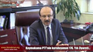 PTT Yöneticilerinden Kaymakama 176. Yıl Ziyareti…