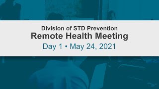 DSTDP Remote Health Meeting, May 24, 2021