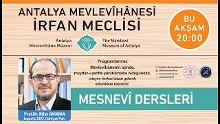 Mesnevi Dersleri-22 /  Prof. Dr. Rifat OKUDAN - 11.01.2025