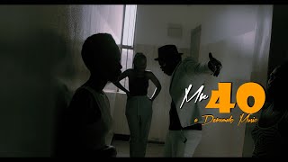 Mr 40 - Neyiye Official Video 4K Deromak Film Productions