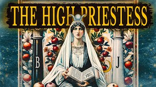 Are You The High Priestess? | Psychology of the Tarot Archetype