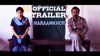 Haraamkhor  Official Trailer  Nawazuddin Siddiqui & Shweta Tripathi