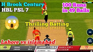 Harry Brook Century in HBL PSL 7💥✨||Lahore vs islamabad match highlight||Real cricket 20 Gameplay