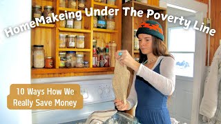 Homemaking Below The Poverty Line: How We Afford To Cook For Others On A Single Minimum Wage Income