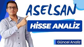 ASELSAN HİSSE | ASELSAN HİSSE ANALİZ | ASELSAN HİSSE YORUMU | ASELS HİSSE | ASELS | BİST | BİST100