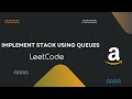 Implement Stack Using Queues - Leetcode 225.- C++ - بالعربي