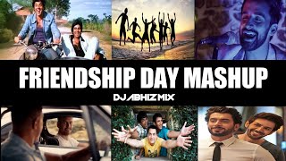 FRIENDSHIP DAY MASHUP - DJ ABHIZ MIX