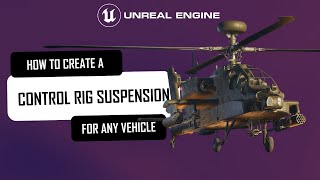 How to Create a Control Rig Suspension for Any Vehicle in Unreal Engine