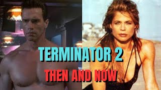 TERMINATOR 2 - CAST THEN AND NOW -  HOW THEY CHANGE