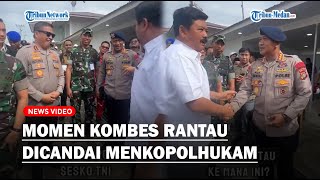 MOMEN Kombes Rantau Dicandai Menkopolhukam: Sudah Banyak Merantau Ini Tinggal Nunggu Jenderalnya