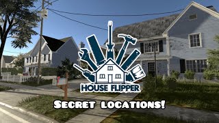 House Flipper Secret Locations!!