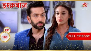 Shivaay और Anika ने बनाया smart plan! | Full Episode:180 | Ishqbaaz