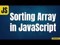 Sorting Arrays in JavaScript | Beginners Tutorial