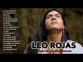 Leo Rojas Greatest Hits Full Album 2021 | Best of Leo Rojas | Best Pan Flute 2021