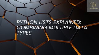 Python Lists Explained: Combining Multiple Data Types