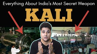 Everything About India's Most Secret Weapon 'KALI 5000'